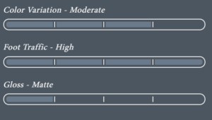 Color Variation - High - Foot Traffic - Medium - Gloss - Matte