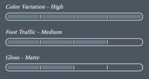 Color Variation - High - Foot Traffic - Medium - Gloss - Matte