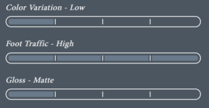 Color Variation - High - Foot Traffic - Medium - Gloss - Matte