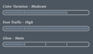 Color Variation - High - Foot Traffic - Medium - Gloss - Matte