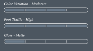 Color Variation - High - Foot Traffic - Medium - Gloss - Matte