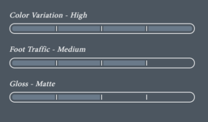 Color Variation - High - Foot Traffic - Medium - Gloss - Matte