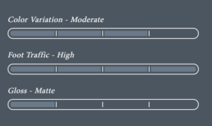 Color Variation - Moderate - Foot Traffic - High - Gloss - Matte